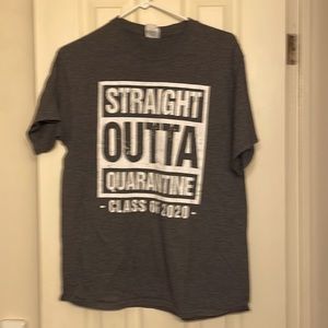 Straight Outta Quarantine T-Shirt Medium